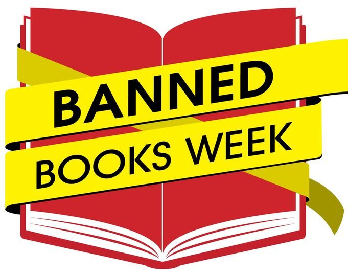 BANNED BOOKS WEEK celebrating the freedom to read:  September 18 – 24, 2022.
